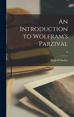 An Introduction to Wolframs Parzival; 0