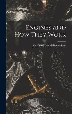 Engines and How They Work