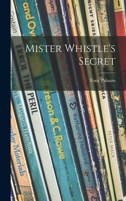 Mister Whistle's Secret