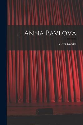 ... Anna Pavlova