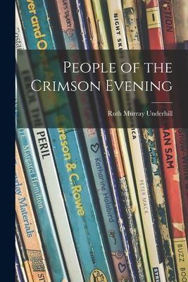 People of the Crimson Evening