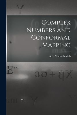 Complex Numbers and Conformal Mapping