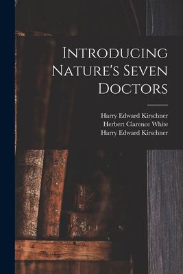 Introducing Natures Seven Doctors