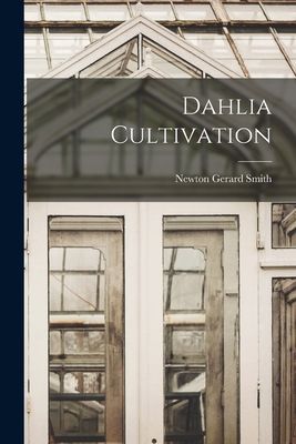 Dahlia Cultivation