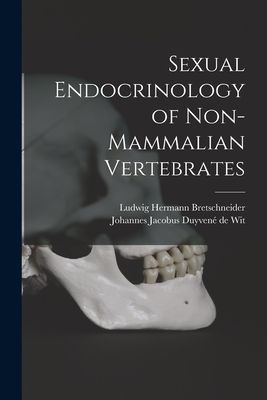 Sexual Endocrinology of Non-mammalian Vertebrates