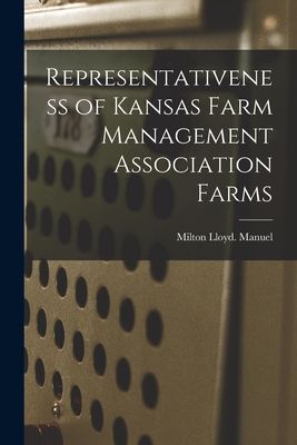 Representativeness of Kansas Farm Management Association Farms