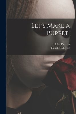 Lets Make a Puppet!