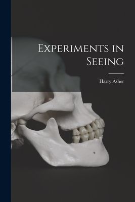 Experiments in Seeing