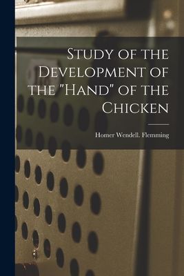 Study of the Development of the "hand" of the Chicken