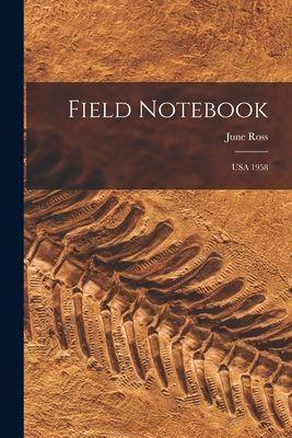 Field Notebook: USA 1958