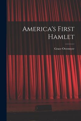 Americas First Hamlet