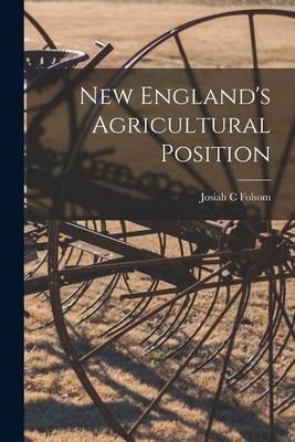 New Englands Agricultural Position