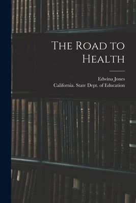 The Road to Health