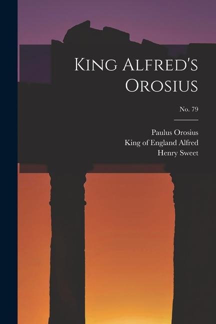 King Alfreds Orosius; No. 79
