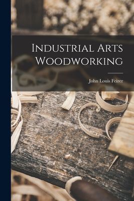 Industrial Arts Woodworking