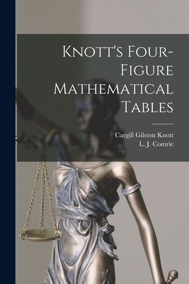 Knotts Four-Figure Mathematical Tables