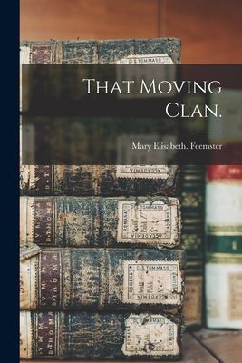 That Moving Clan.