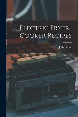 Electric Fryer-cooker Recipes