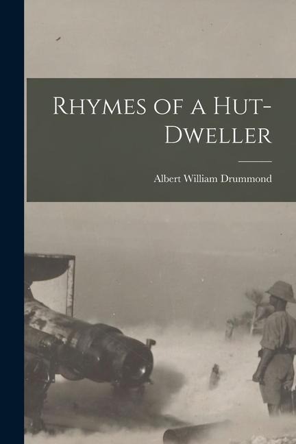 Rhymes of a Hut-dweller