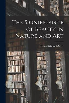 The Significance of Beauty in Nature and Art