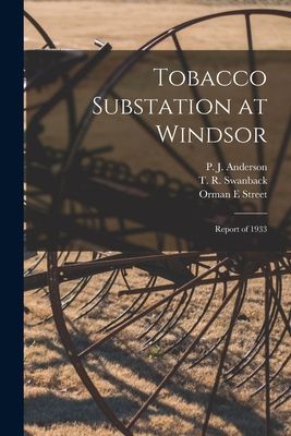 Tobacco Substation at Windsor: Report of 1933