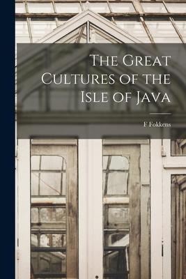 The Great Cultures of the Isle of Java