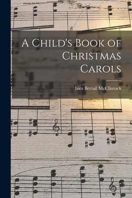 A Childs Book of Christmas Carols