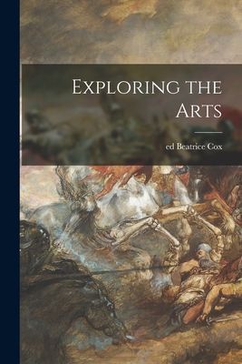 Exploring the Arts