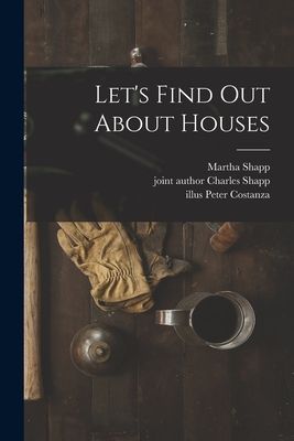 Lets Find out About Houses