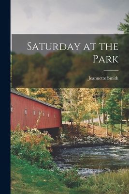 Saturday at the Park
