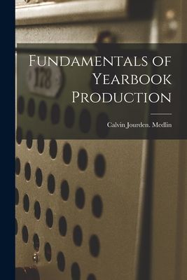 Fundamentals of Yearbook Production