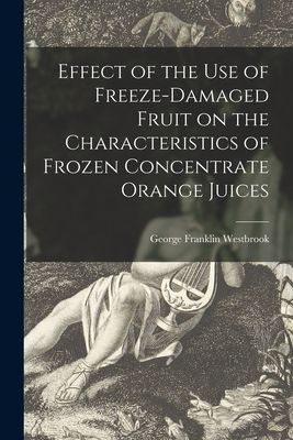 Effect of the Use of Freeze-damaged Fruit on the Characteristics of Frozen Concentrate Orange Juices