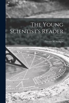 The Young Scientists Reader