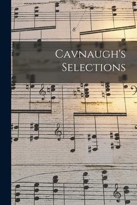 Cavnaughs Selections