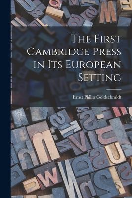 The First Cambridge Press in Its European Setting