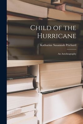 Child of the Hurricane: an Autobiography