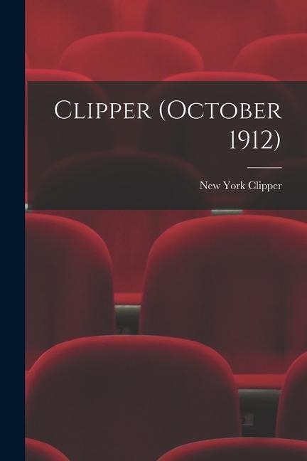Clipper (October 1912)