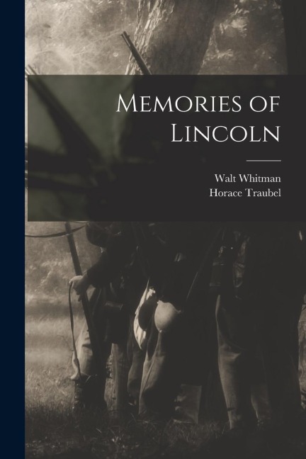 Memories of Lincoln