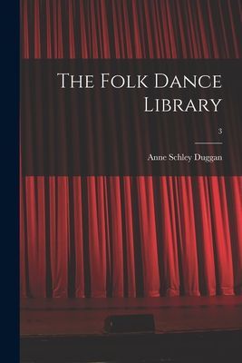The Folk Dance Library; 3