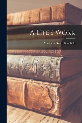 A Life's Work