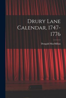 Drury Lane Calendar, 1747-1776