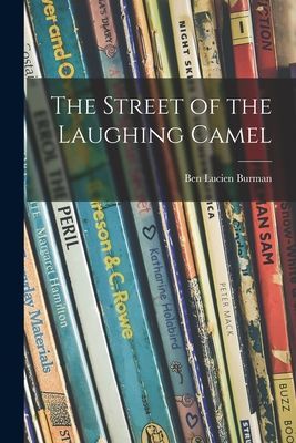 The Street of the Laughing Camel