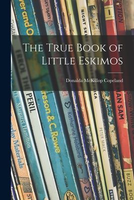 The True Book of Little Eskimos