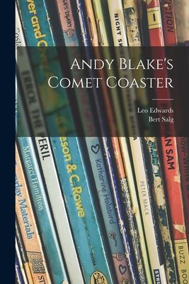 Andy Blakes Comet Coaster
