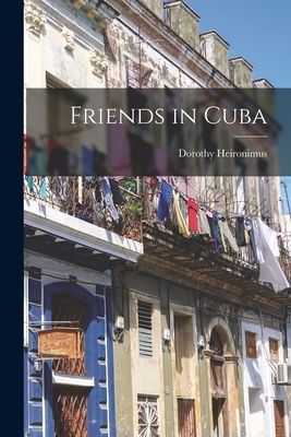 Friends in Cuba