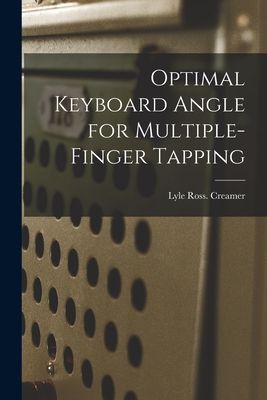 Optimal Keyboard Angle for Multiple-finger Tapping