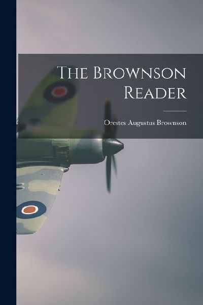 The Brownson Reader