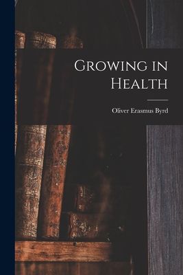 Growing in Health