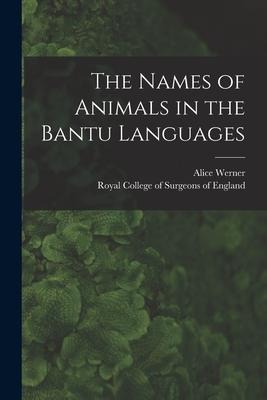 The Names of Animals in the Bantu Languages