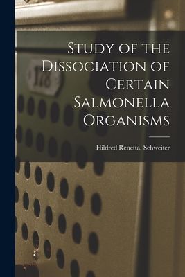 Study of the Dissociation of Certain Salmonella Organisms
